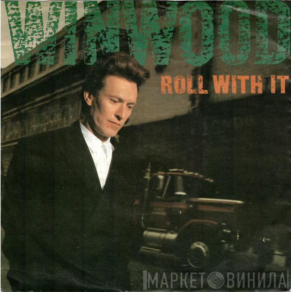 Steve Winwood - Roll With It