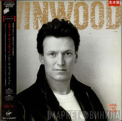  Steve Winwood  - Roll With It