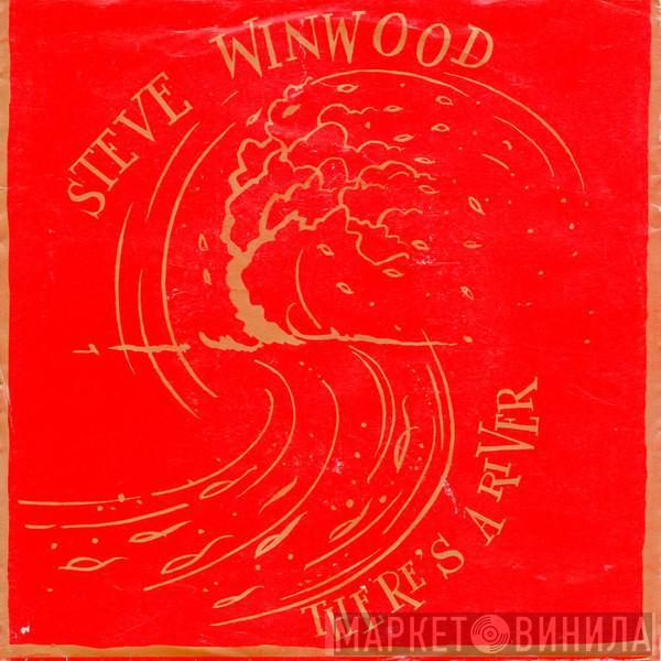 Steve Winwood - There's A River