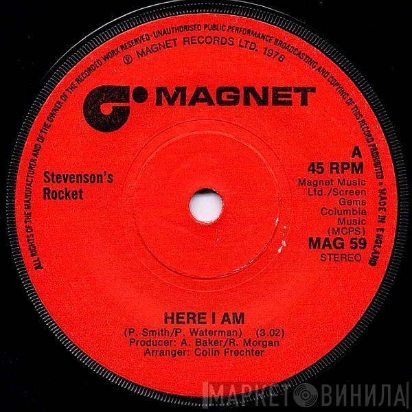 Stevenson's Rocket - Here I Am