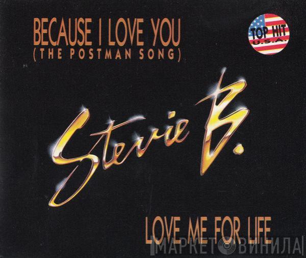  Stevie B  - Because I Love You / Love Me For Life