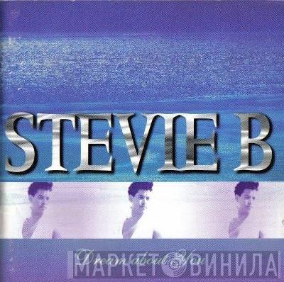  Stevie B  - Dream About You