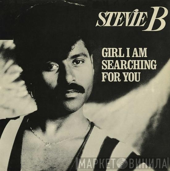  Stevie B  - Girl I Am Searching For You