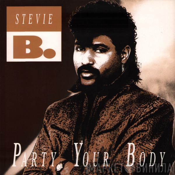  Stevie B  - Party Your Body