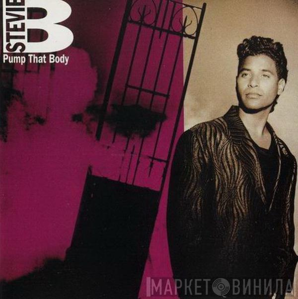  Stevie B  - Pump That Body
