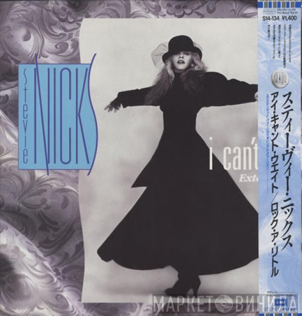  Stevie Nicks  - I Can't Wait (Extended Mix)