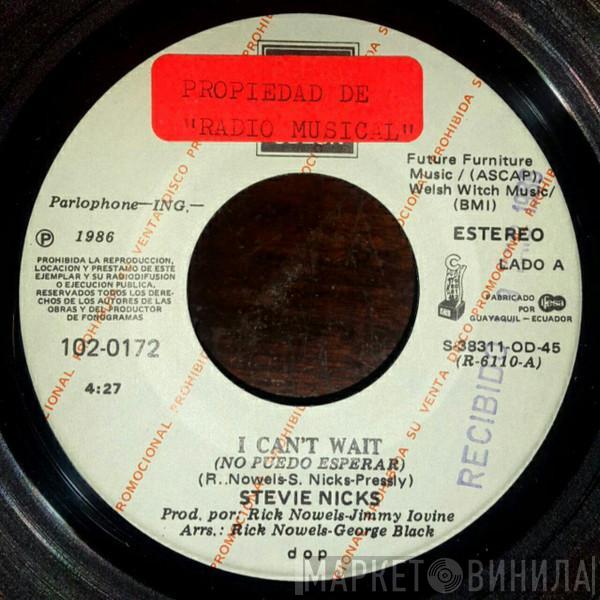  Stevie Nicks  - I Can't Wait (No Puedo Esperar)
