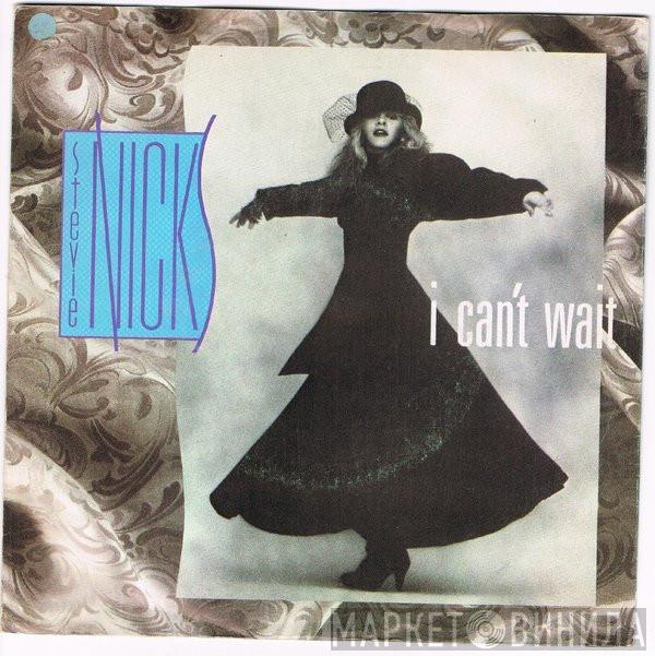  Stevie Nicks  - I Can't Wait
