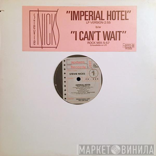  Stevie Nicks  - Imperial Hotel