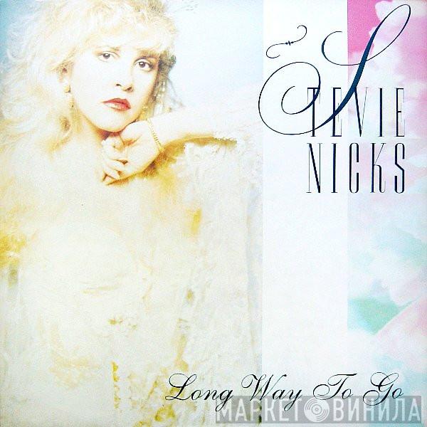  Stevie Nicks  - Long Way To Go