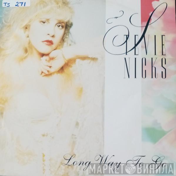  Stevie Nicks  - Long Way To Go