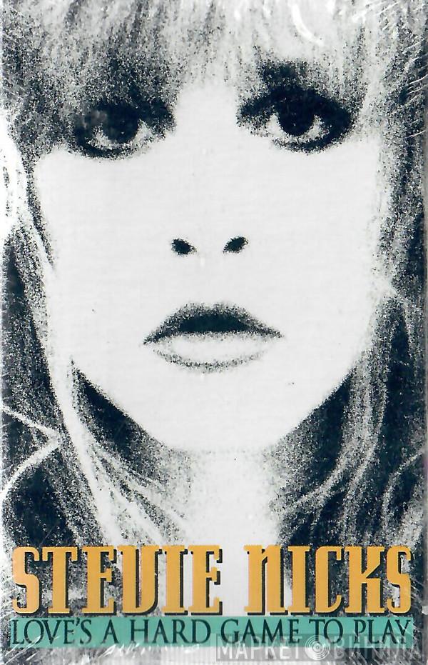  Stevie Nicks  - Love's A Hard Game To Play