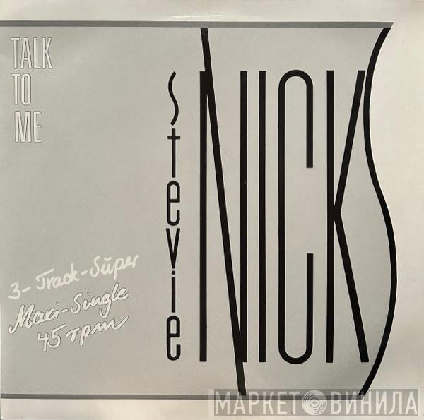  Stevie Nicks  - Talk To Me