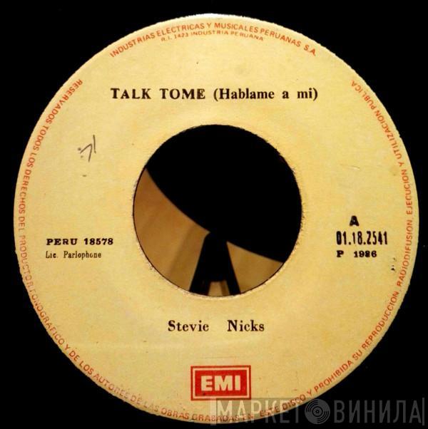  Stevie Nicks  - Talk To Me