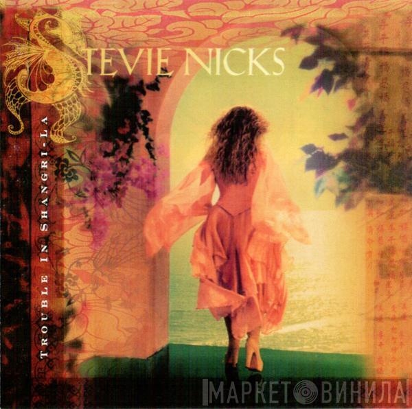  Stevie Nicks  - Trouble In Shangri-La