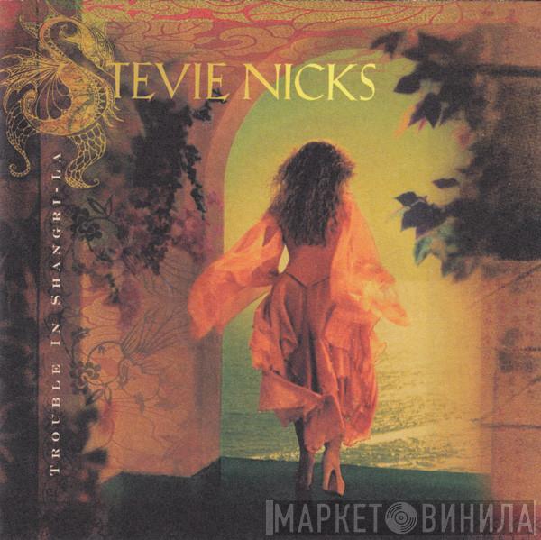  Stevie Nicks  - Trouble In Shangri-La