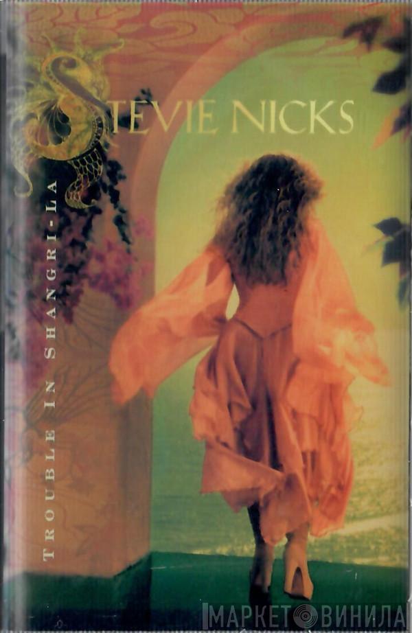  Stevie Nicks  - Trouble In Shangri-La
