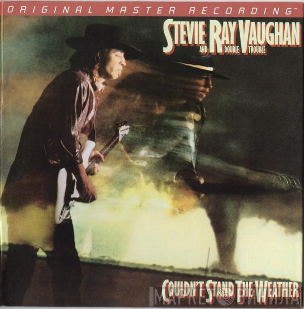  Stevie Ray Vaughan & Double Trouble  - Couldn't Stand The Weather