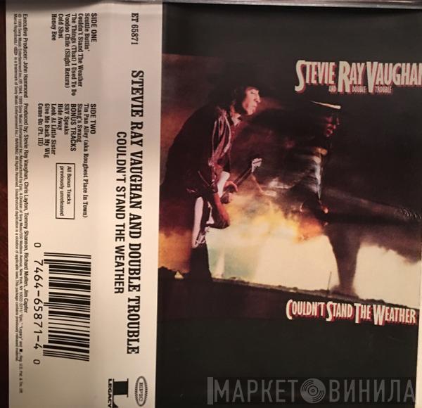  Stevie Ray Vaughan & Double Trouble  - Couldn't Stand The Weather