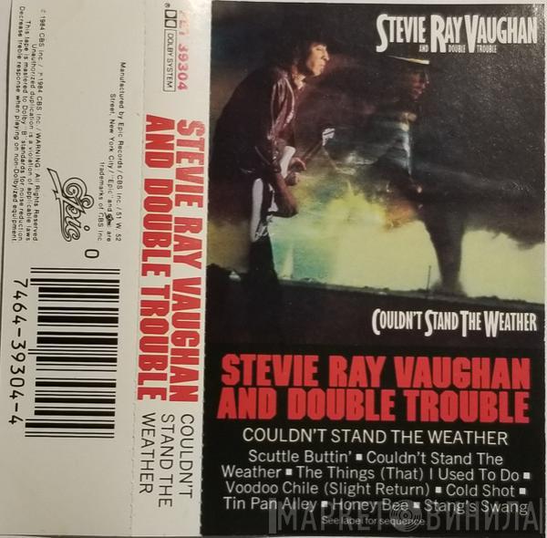  Stevie Ray Vaughan & Double Trouble  - Couldn't Stand The Weather