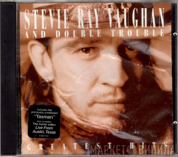  Stevie Ray Vaughan & Double Trouble  - Greatest Hits