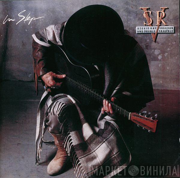 Stevie Ray Vaughan & Double Trouble - In Step