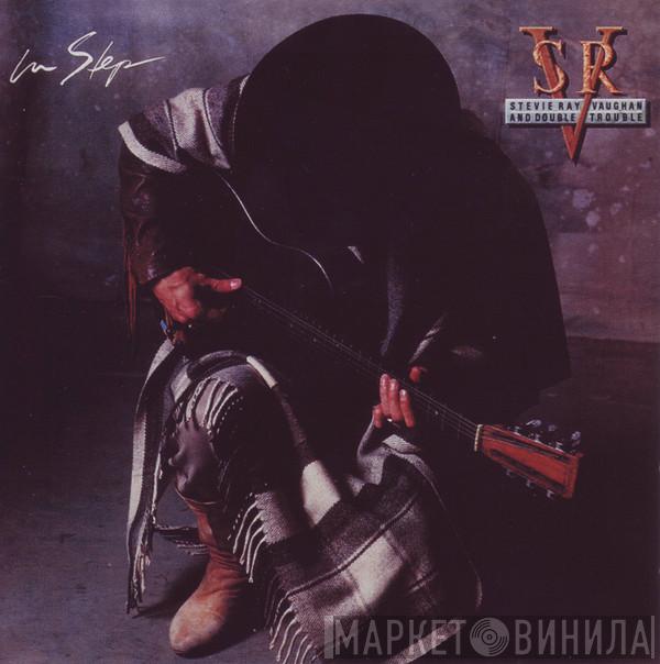 Stevie Ray Vaughan & Double Trouble  - In Step