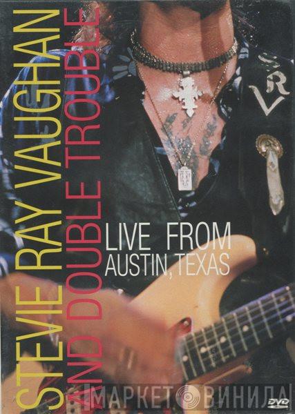  Stevie Ray Vaughan & Double Trouble  - Live From Austin, Texas