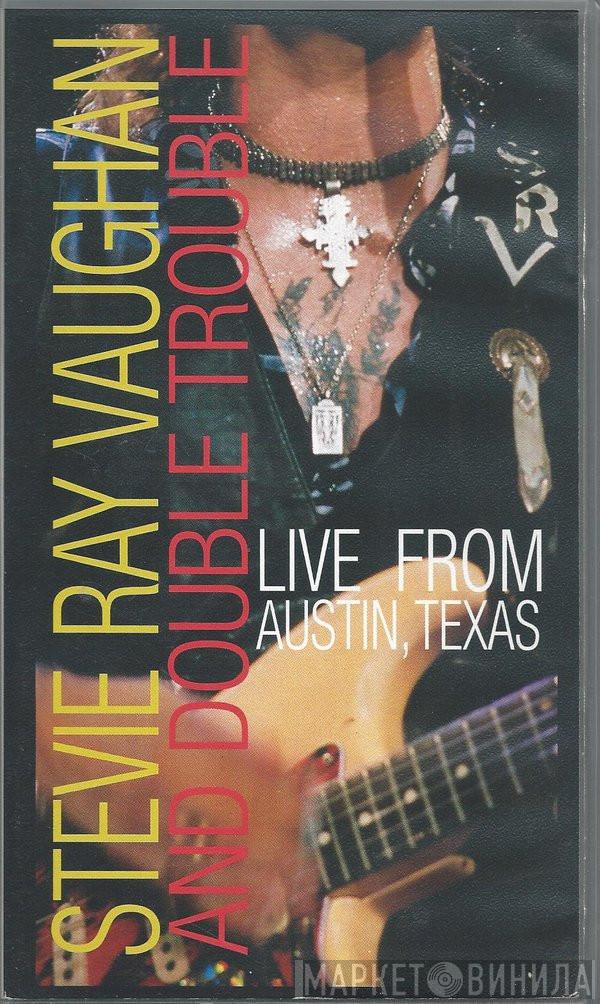 Stevie Ray Vaughan & Double Trouble - Live From Austin, Texas