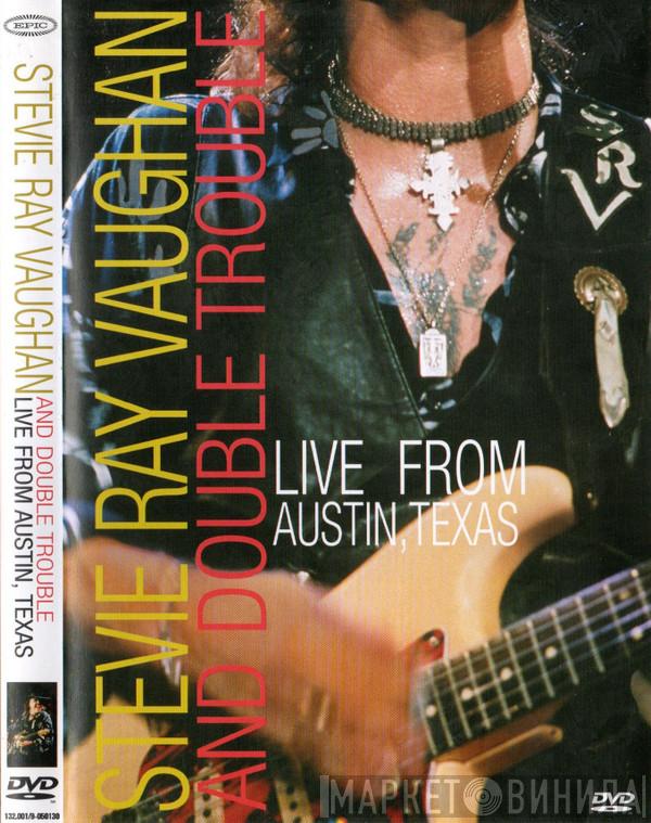  Stevie Ray Vaughan & Double Trouble  - Live From Austin, Texas