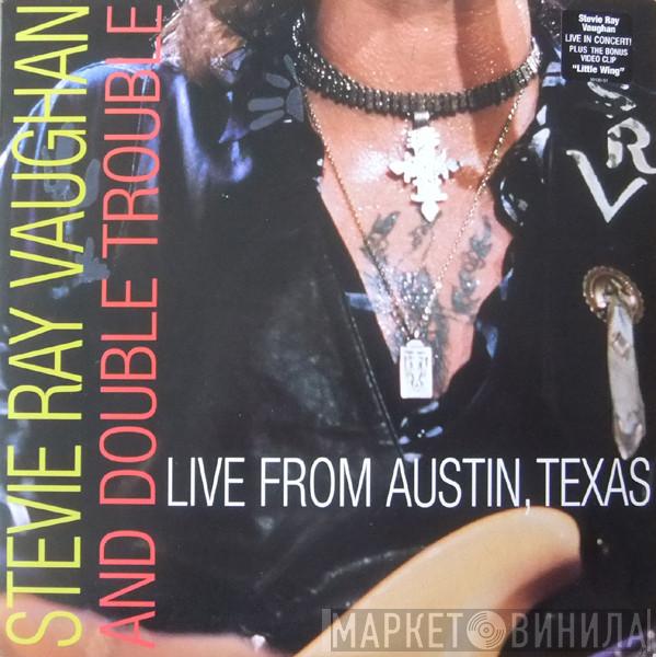  Stevie Ray Vaughan & Double Trouble  - Live From Austin, Texas
