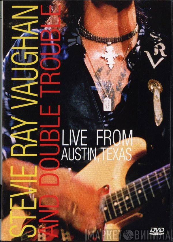  Stevie Ray Vaughan & Double Trouble  - Live From Austin, Texas