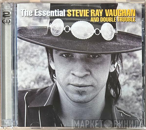  Stevie Ray Vaughan & Double Trouble  - The Essential Stevie Ray Vaughan & Double Trouble
