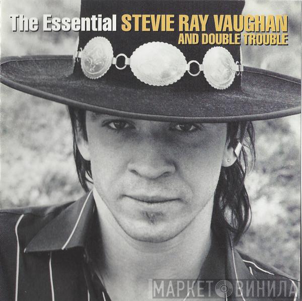 Stevie Ray Vaughan & Double Trouble  - The Essential Stevie Ray Vaughan & Double Trouble