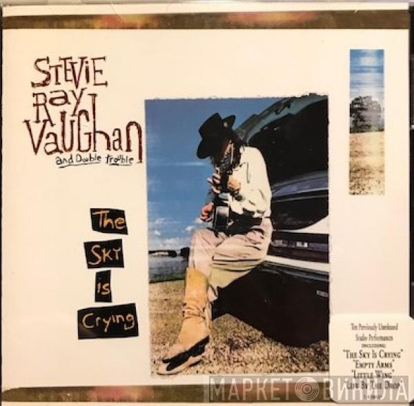  Stevie Ray Vaughan & Double Trouble  - The Sky Is Crying