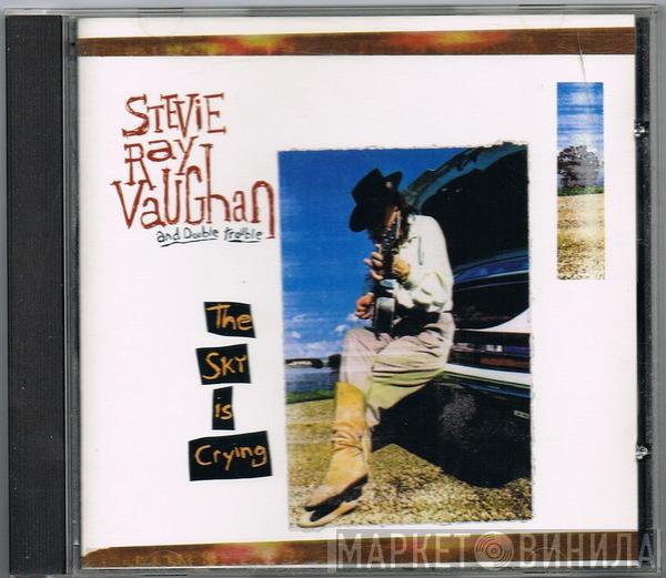  Stevie Ray Vaughan & Double Trouble  - The Sky Is Crying