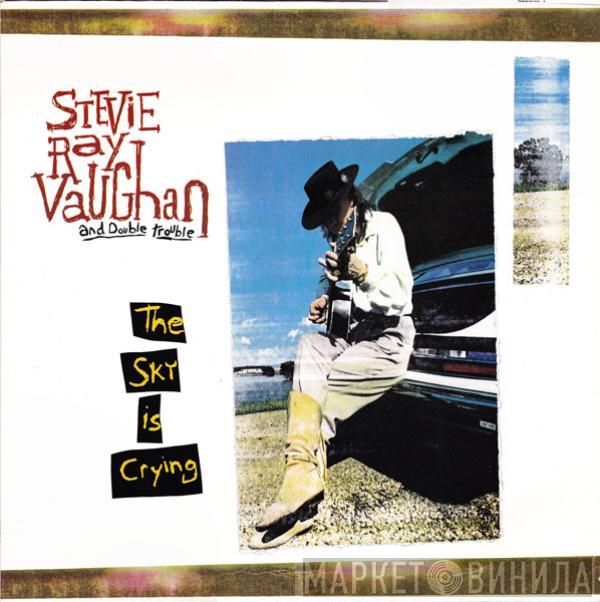 Stevie Ray Vaughan & Double Trouble - The Sky Is Crying