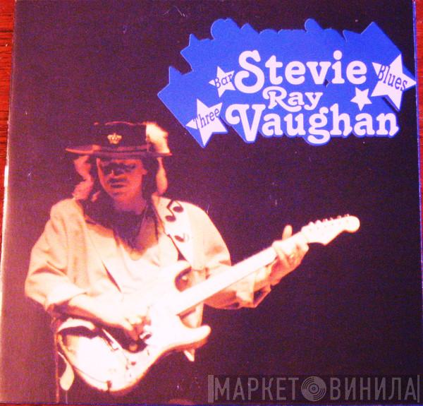 Stevie Ray Vaughan - Three Bar Blues