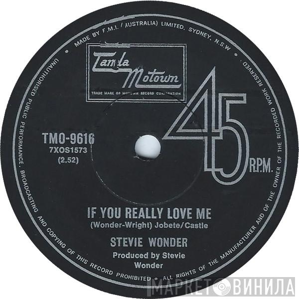  Stevie Wonder  - If You Really Love Me / Think Of Me As Your Soldier