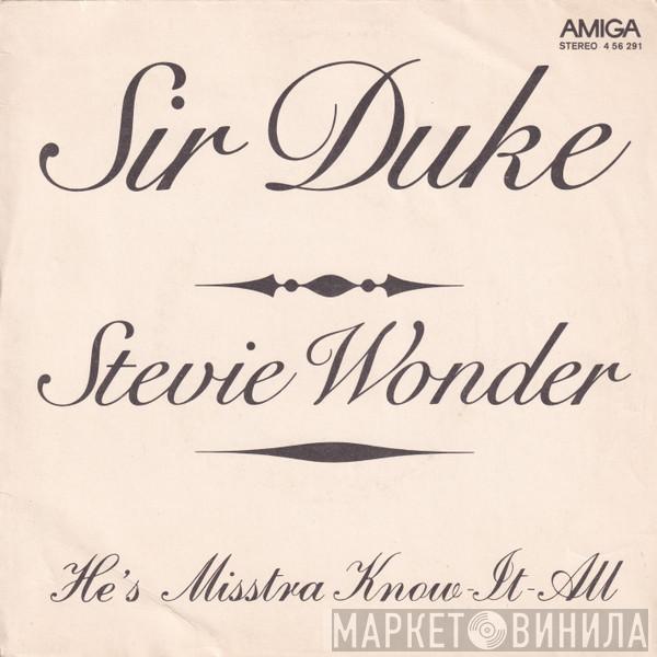  Stevie Wonder  - Sir Duke / He's Misstra Know-It-All