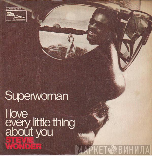  Stevie Wonder  - Superwoman / I Love Every Little Thing About You