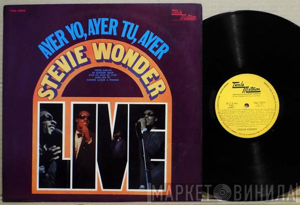  Stevie Wonder  - Ayer Yo, Ayer Tu, Ayer =  Live