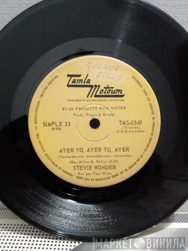  Stevie Wonder  - Ayer Yo, Ayer Tu, Ayer - Sería Un Tonto