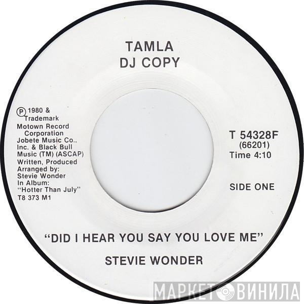  Stevie Wonder  - Did I Hear You Say You Love Me