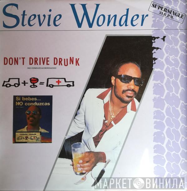  Stevie Wonder  - Don't Drive Drunk = No Conduzcas Borracho