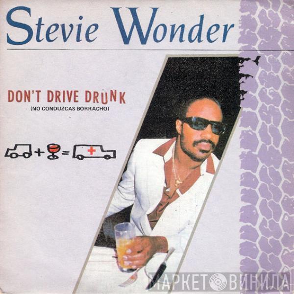 Stevie Wonder - Don't Drive Drunk = No Conduzcas Borracho