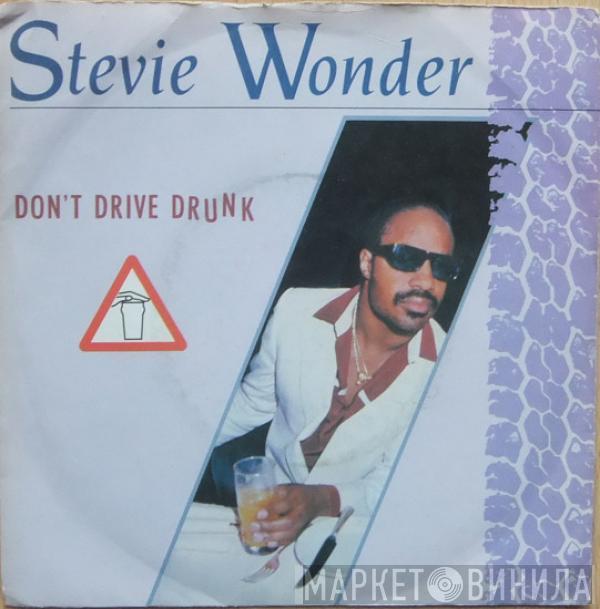 Stevie Wonder - Don't Drive Drunk