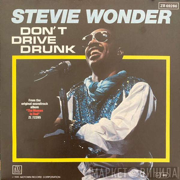  Stevie Wonder  - Don't Drive Drunk