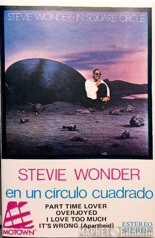  Stevie Wonder  - En Un Circulo Cuadrado = In Square Circle