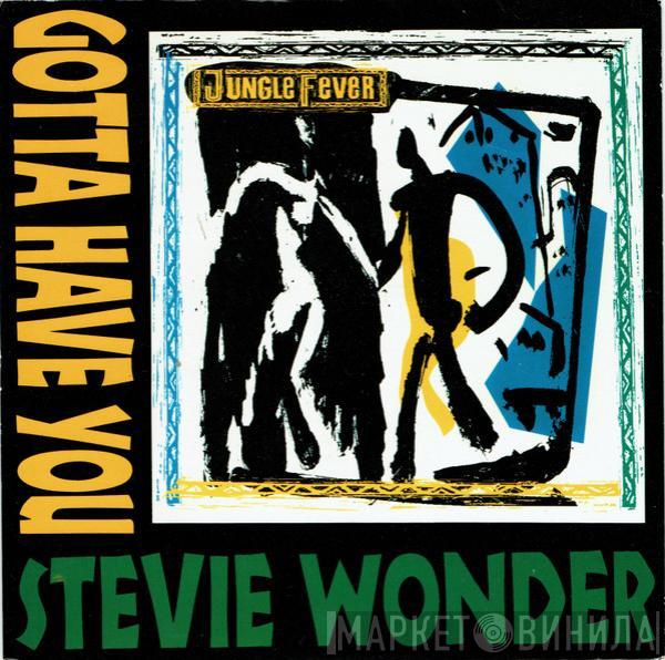 Stevie Wonder - Gotta Have You